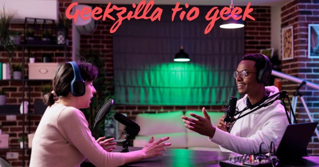 Influence of Geekzilla Tio Geek